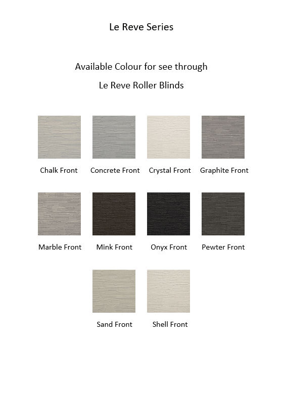 A list of all the Le Reve fabrics we offer our customers to choose from for our premium roller blind products.